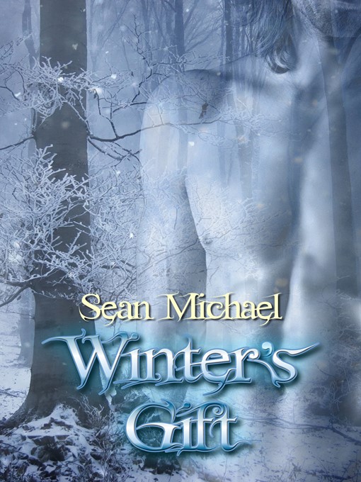 Title details for Winter's Gift by Sean Michael - Available